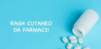 Rash Cutaneo da Farmaci cosa fare